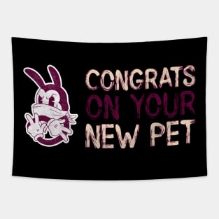 Congratulations on your new Pet Rabbit Tapestry