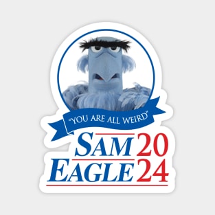 Vote Sam Eagle 2024 Magnet
