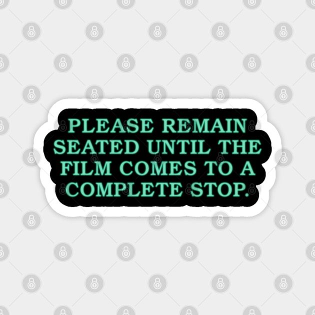 Please Remain Seated Magnet by ATBPublishing