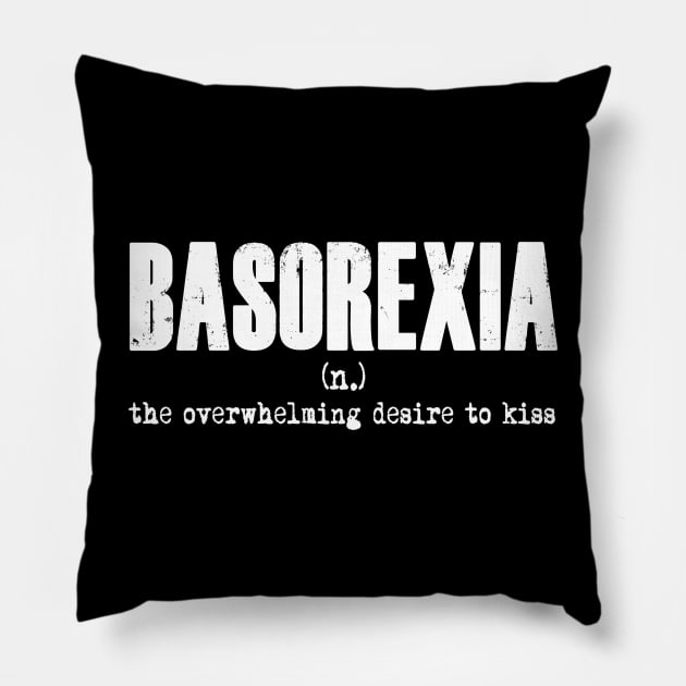 Basorexia (n.) the overwhelming desire to kiss Pillow by bmron