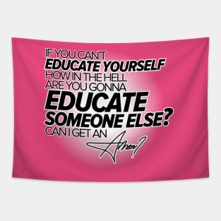 Educate Yourself Tapestry