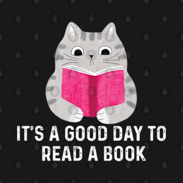 It's a Good day to read a book by LaroyaloTees