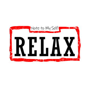 Note To Relax T-Shirt