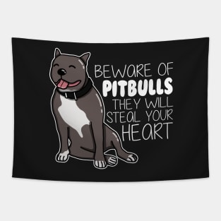 Beware Of Pitbulls They Will Steal Your Heart Tapestry