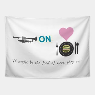 Literal Shakespeare#6 Twelfth Night If Music Be the Food of Love Tapestry