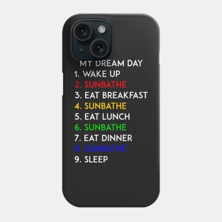 Sunbathe My Dream Day Summer Beach Phone Case