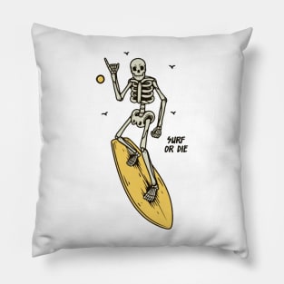 Surf or die Pillow