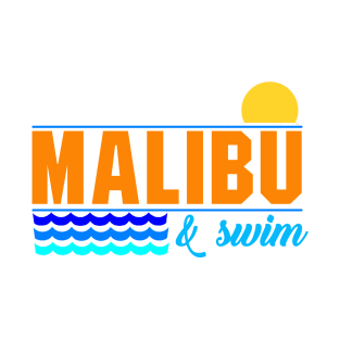 Malibu and Swim, 1 T-Shirt