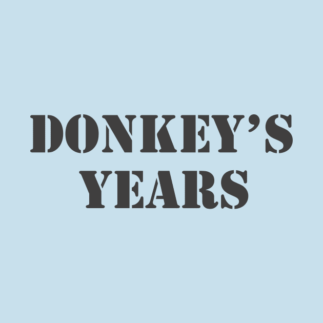 Donkey's Years by Retrofloto