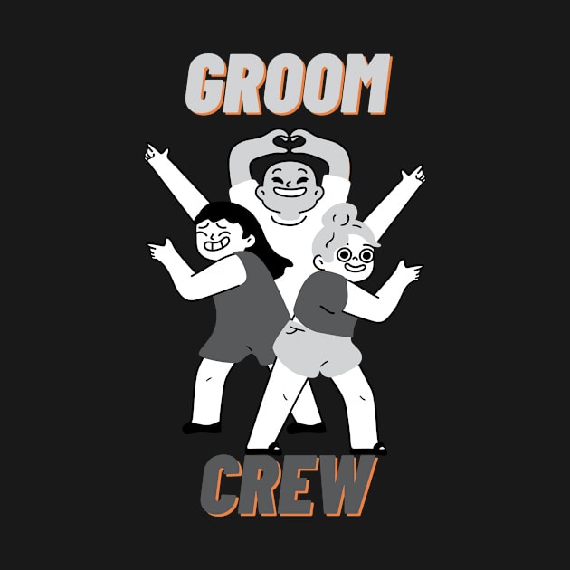 Groom crew by Ekkoha