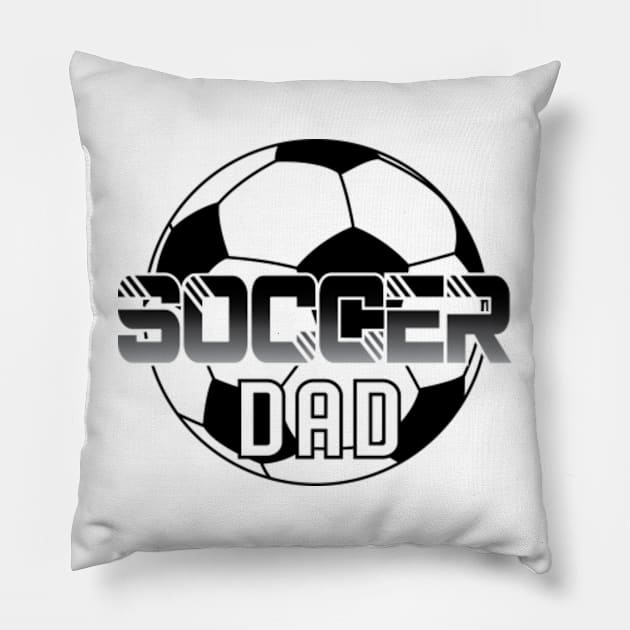 Sports Soccer Dad © GraphicLoveShop Pillow by GraphicLoveShop