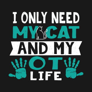 Occupational Therapy OT and Cat Lover T-Shirt