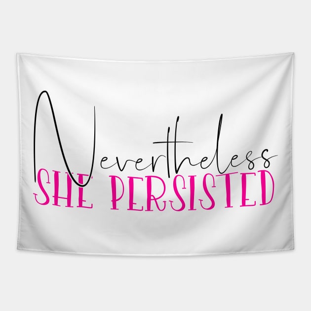 Nevertheless She Persisted Tapestry by Coral Graphics