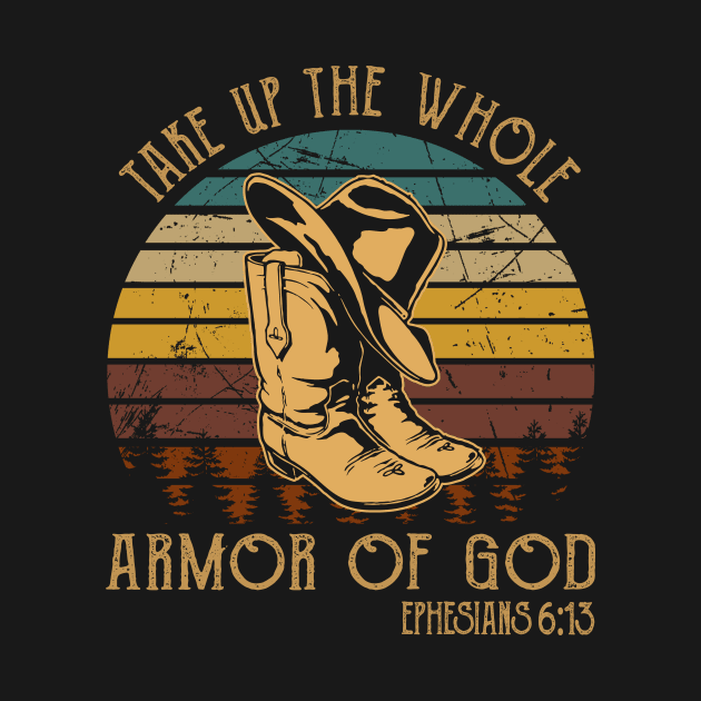 Take Up The Whole Armor Of God Boot Hat Cowboy by Terrence Torphy