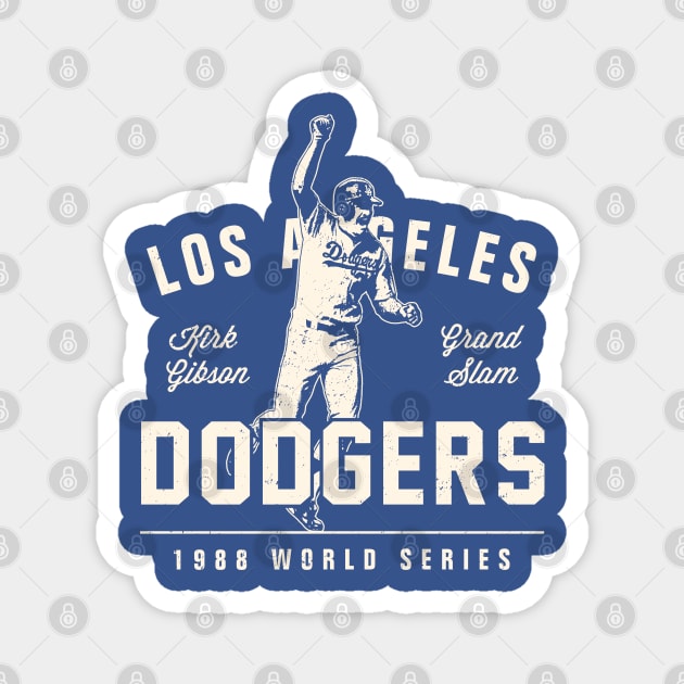 Kirk Gibson Dodgers 3 by Buck Tee Magnet by Buck Tee