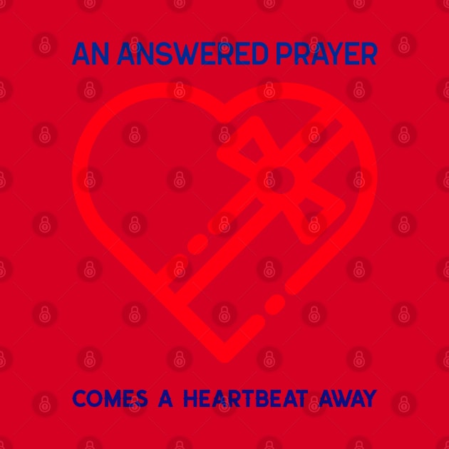 An Answered Prayer A Heartbeat Away by Godynagrit