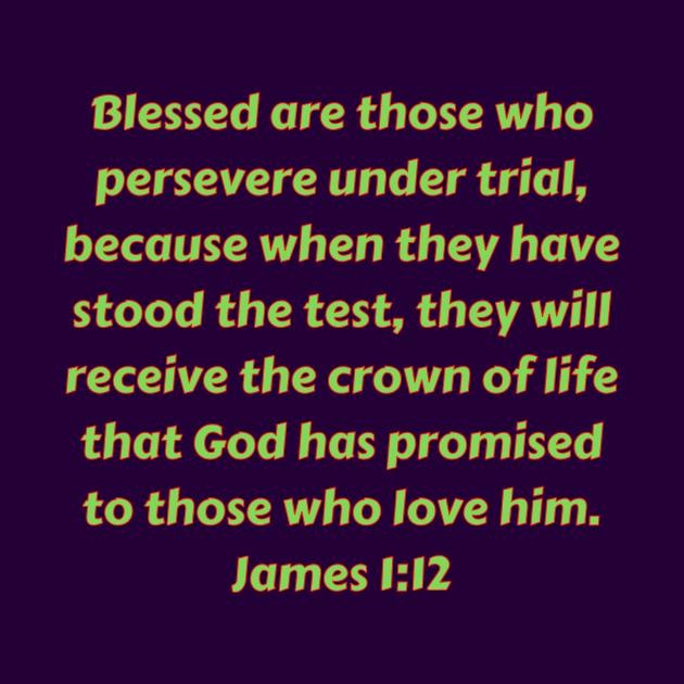 Bible Verse James 1:12 by Prayingwarrior