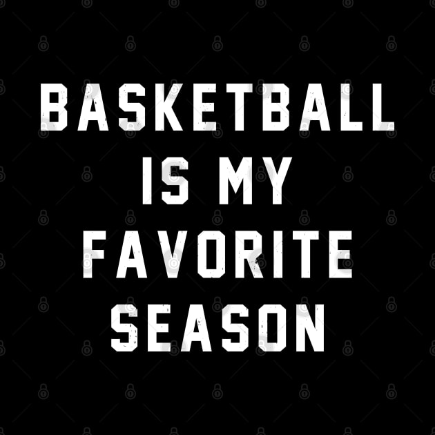 Basketball is my favorite season by BodinStreet