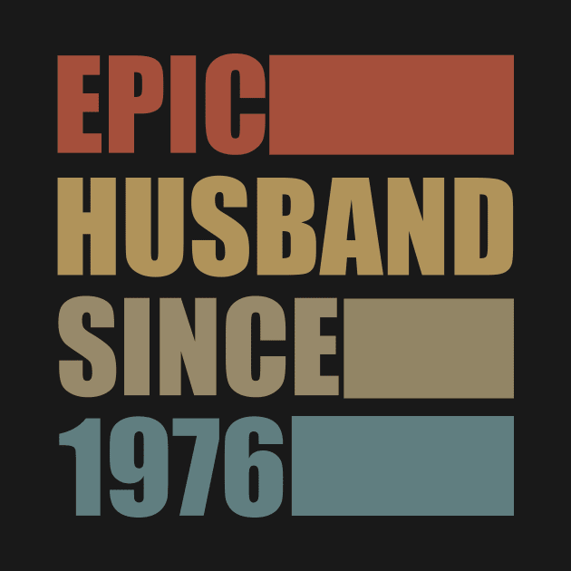 Vintage Epic Husband Since 1976 by Bunzaji