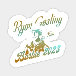 Barbie movie 2023 Ryan Gosling as Ken graphic illustration design by ironpalette Magnet