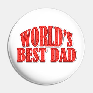 World's Best Dad Pin