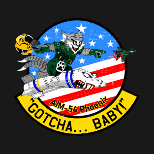 F-14 Tomcat - Gotcha... Baby! AIM-54 Phoenix - Grunge Style T-Shirt