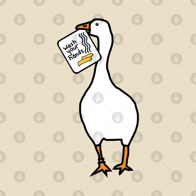 Funny Goose Says Wash Your Hands by ellenhenryart