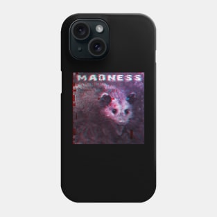 Possum in Madness Phone Case