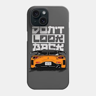 Don't Look Back Phone Case