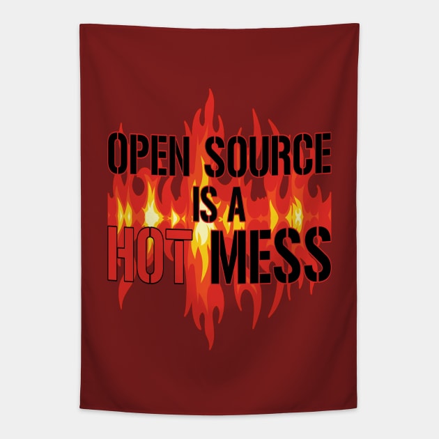 Open Source is a Hot Mess Tapestry by UltraQuirky