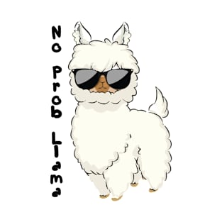 No probllama if you have Llama T-Shirt