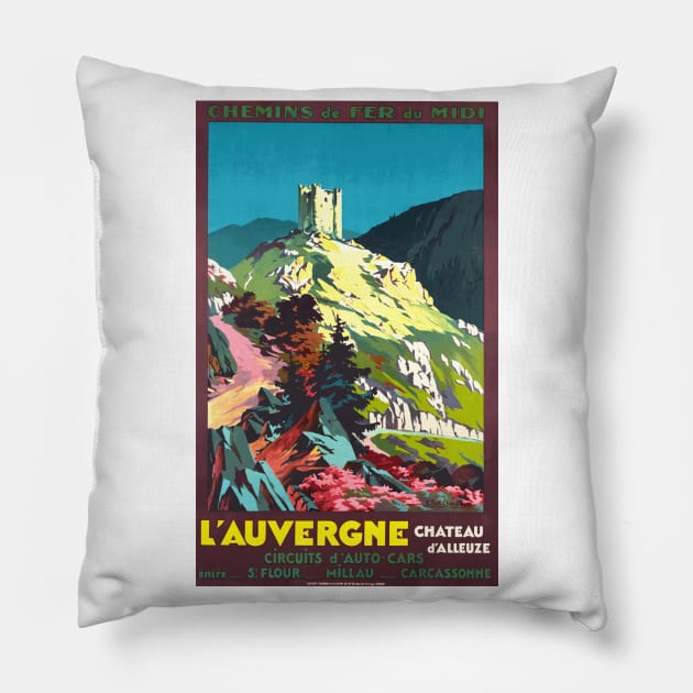 L'Auvergne France, Chateau d'Alleuze - Vintage French Travel Poster Design Pillow by Naves