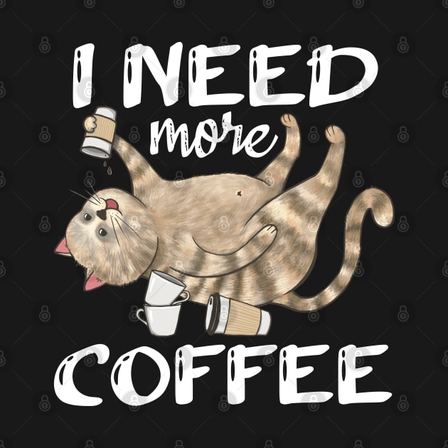 I Need More Coffee by Kraina