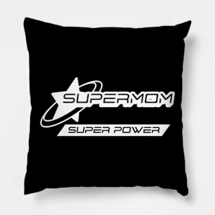 super mom super power Pillow