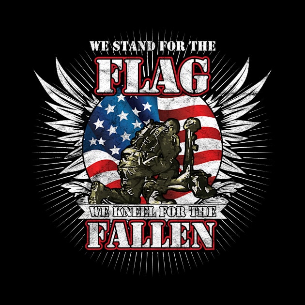 'We Stand For The Flag, We Kneel For The Fallen' by ourwackyhome