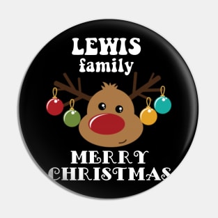 Family Christmas - Merry Christmas LEWIS family, Family Christmas Reindeer T-shirt, Pjama T-shirt Pin