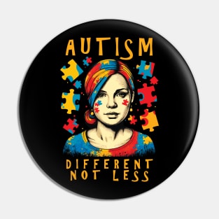 Different Not Less | Autism Awareness Positive Quote Pin