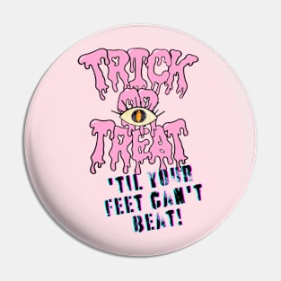 Trick or Treat for Halloween in pink Pin