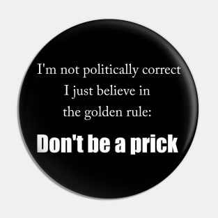 The Golden Rule Varient Pin