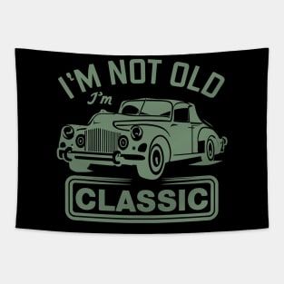 I´M Not Old I´M Classic Tapestry