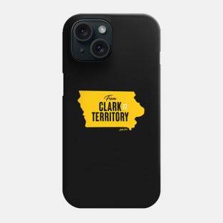 From Caitlin Clark Territory Phone Case