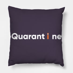 quarantine Pillow