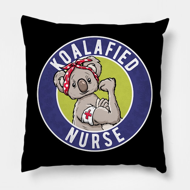 Cool Nurse Gift, Qualified Nurse Funny Koalafied Pillow by FrontalLobe