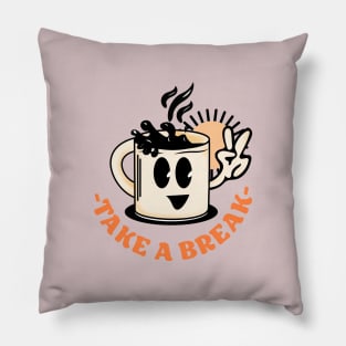 Take A Break Coffee Pillow