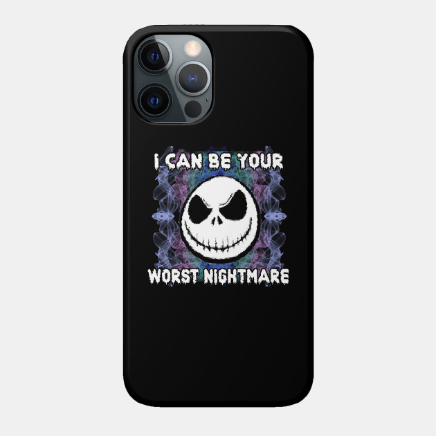 Worst Nightmare - Jack Skellington - Phone Case