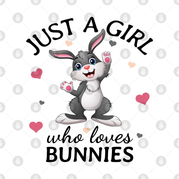 Just a Girl Who Loves bunnies Gift by Terlis Designs