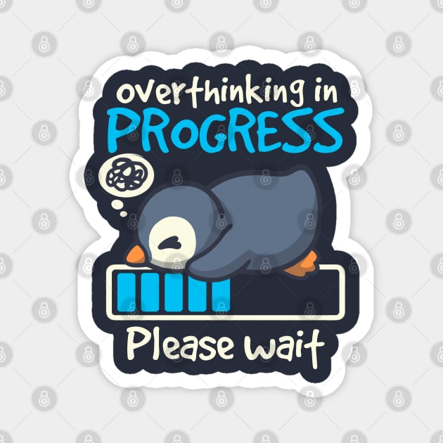 Penguin overthinking in progress Magnet by NemiMakeit