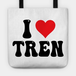 I Love Tren Tote