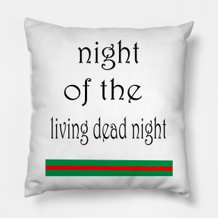 night of the living dead night Pillow