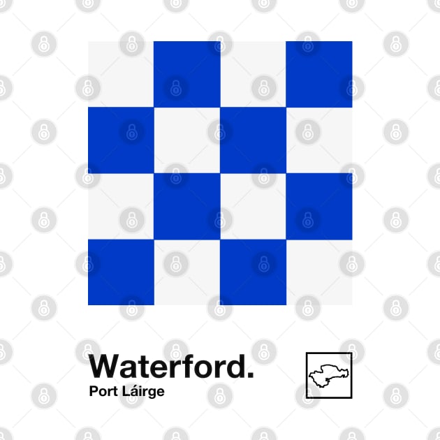 County Waterford / Original Retro Style Minimalist Poster Design by feck!